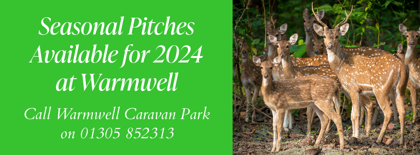 Seasonal Pitches Available for 2024 at Warmwell. Call Warmwell Caravan Park on 01305 852313